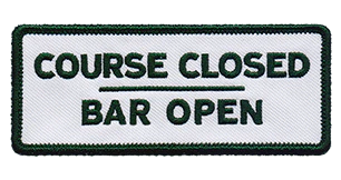 SlackerTide - Course Closed Bar Open