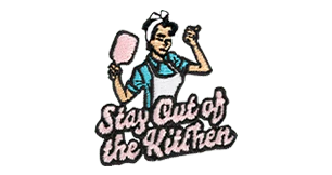 Stay Out of the Kitchen
